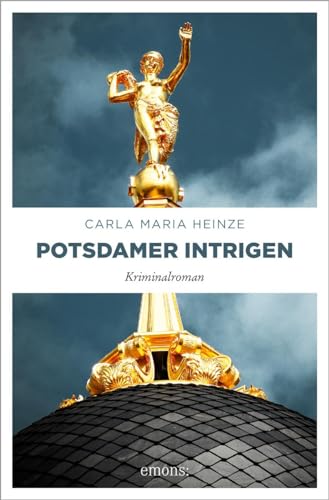 Heinze, Carla Maria - Potsdamer Intrigen: Kriminalroman (Enne von Lilienthal) - Preis vom 09.10.2026 07:28:09 h