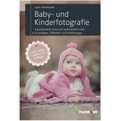 Baby- und Kinderfotografie, Ratgeber von Hohmann, Judy, Judy Hohmann