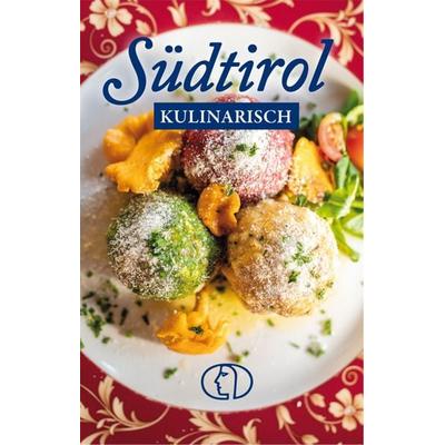 Südtirol kulinarisch, Gebundene Ausgabe von Anja Stiller, Buchverlag Leipzig, 978-3-89798-656-5