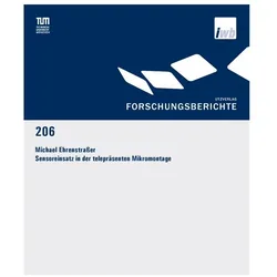 Sensoreinsatz in der telepräsenten Mikromontage, Fachbücher von Michael Ehrenstrasser