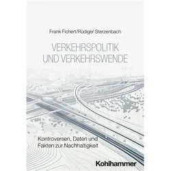 Verkehrspolitik und Verkehrswende, Fachbücher von Frank Fichert, Rüdiger Sterzenbach