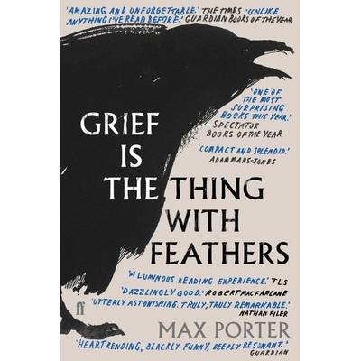 Grief is the Thing with Feathers, Taschenbuch von Max Porter, Faber & Faber, 978-0-571-32723-2