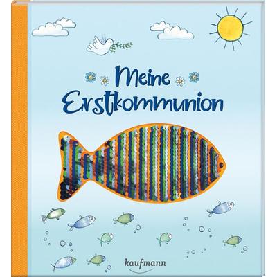 Meine Erstkommunion, Sonstige von Stefanie Messing, Kaufmann, Ernst