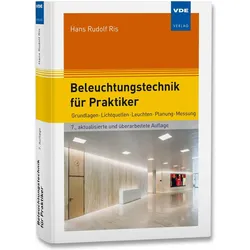 Beleuchtungstechnik für Praktiker, Fachbücher von Hans Rudolf Ris
