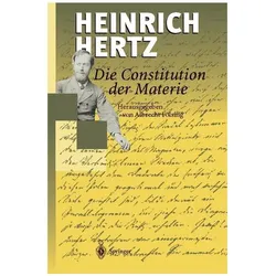 Die Constitution der Materie, Fachbücher von Heinrich Hertz