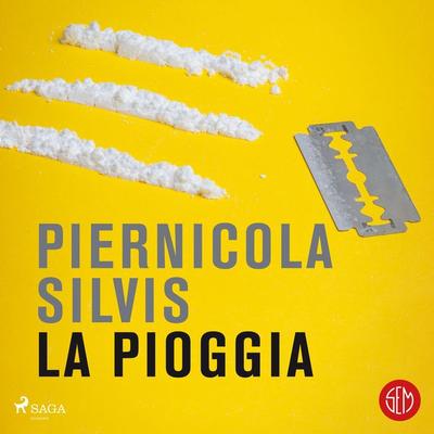 La pioggia - Piernicola Silvis, Audio, 9788728496428