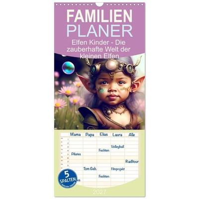 Familienplaner 2027 - Elfen Kinder - Die zauberhafte Welt der kleinen Elfen mit 5 Spalten (Wandkalender, 21 x 45 cm) CALVENDO