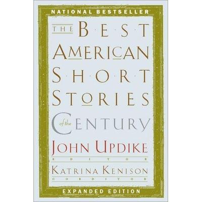 The Best American Short Stories of the Century, Taschenbuch von John Updike, Houghton Mifflin Company, 978-0-395-84367-3