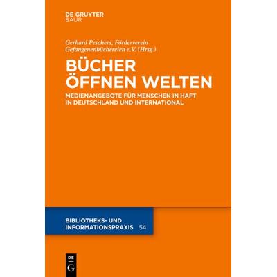Bücher öffnen Welten, Gebundene Ausgabe von , De Gruyter Saur, 978-3-11-030865-5