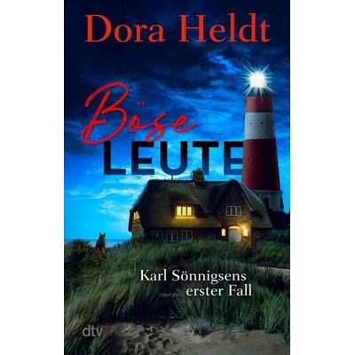 Böse Leute, Taschenbuch von Dora Heldt, dtv