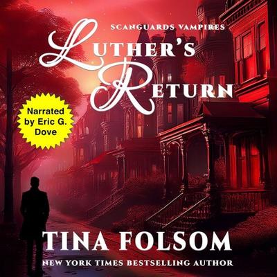 Luther's Return - Tina Folsom, Audio, 9798897205561