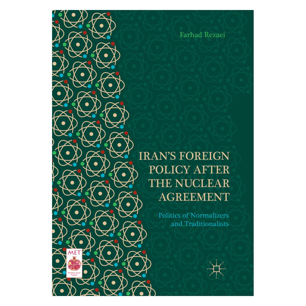 Springer Iran's Foreign Policy After the Nuclear Agreement (Englisch, Softcover, Farhad Rezaei) (56074186)