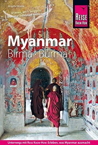 Brigitte Blume - Reise Know-How Reiseführer Myanmar, Birma, Burma - Preis vom 09.10.2026 07:28:09 h