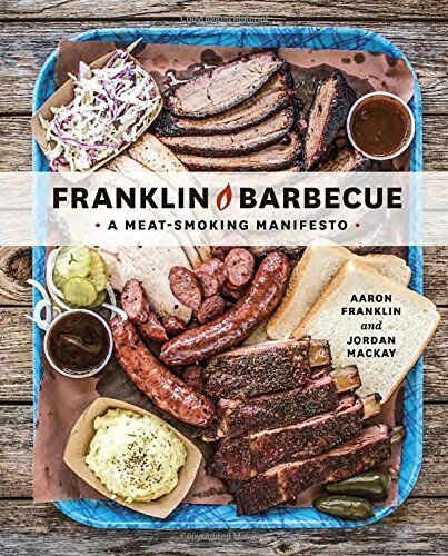 Aaron Franklin - Franklin Barbecue: A Meat-Smoking Manifesto - Preis vom 09.10.2026 07:28:09 h
