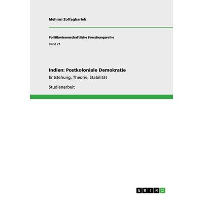 Indien: Postkoloniale Demokratie, Taschenbuch von Mehran Zolfagharieh, GRIN, 978-3-640-95146-8