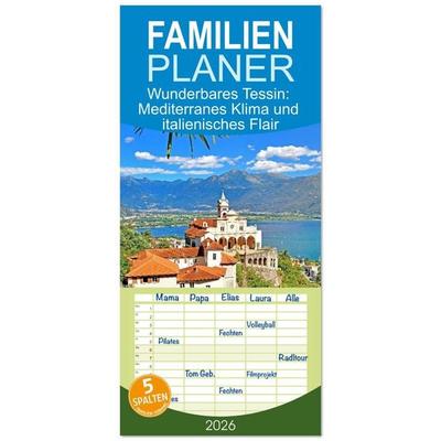 Familienplaner 2026 - Wunderbares Tessin: Mediterranes Klima und italienisches Flair mit 5 Spalten (Wandkalender, 21 x 45 cm) CALVENDO