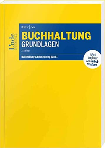Stefan Grbenic - Buchhaltung Grundlagen: Buchhaltung und Bilanzierung Band 1 (Linde Lehrbuch) - Preis vom 06.10.2026 07:26:00 h