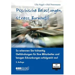 Psychische Belastungen, Stress, Burnout?, Fachbücher von Ulla Nagel, Olaf Petermann