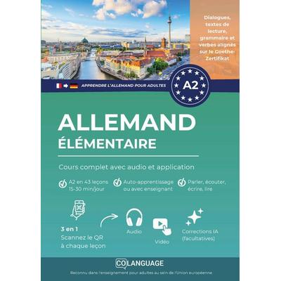 Apprendre l'allemand A2 élémentaire: cours complet avec audio et application, Taschenbuch von CoLanguage Academy, CoLanguage Publishing