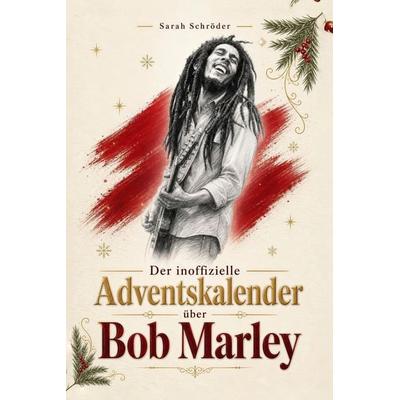 Der inoffizielle Adventskalender über Bob Marley -