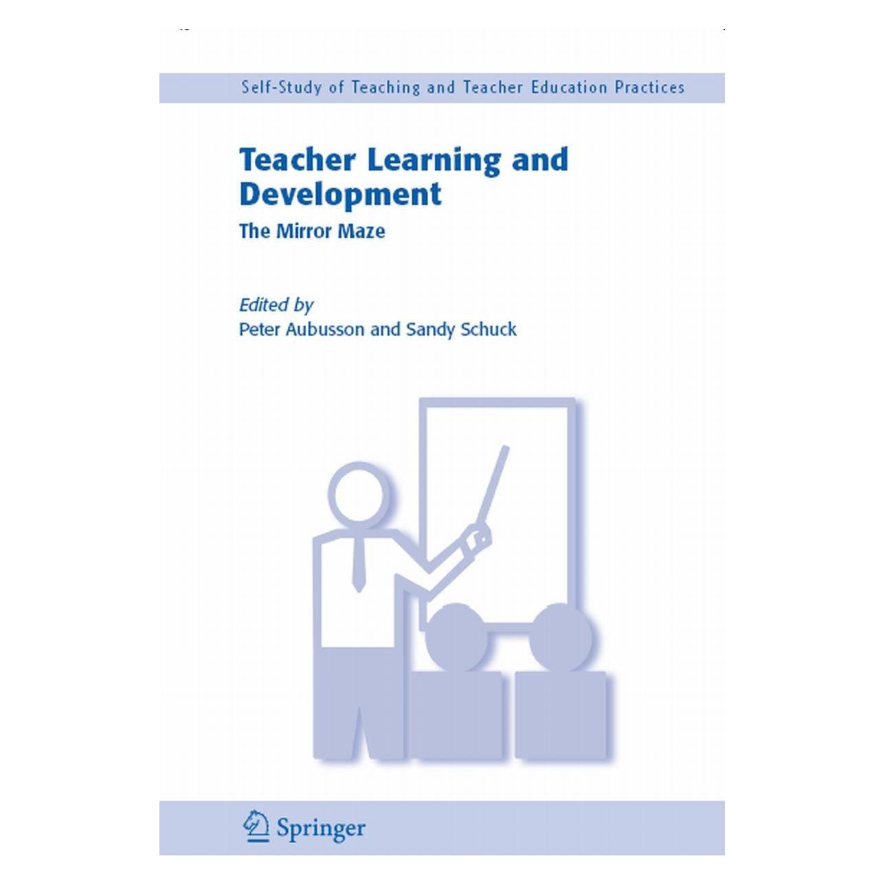 Springer Teacher Learning and Development (Englisch, Hardcover, Peter Aubusson, Sandy Schuck) (9781402046223)