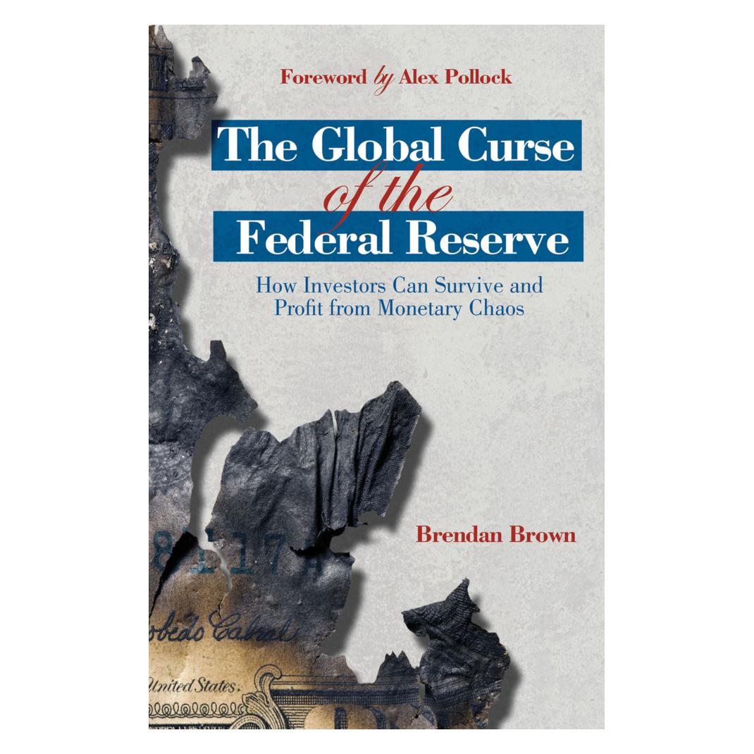 Springer The Global Curse of the Federal Reserve (Englisch, Softcover, B. Brown) (55614962)