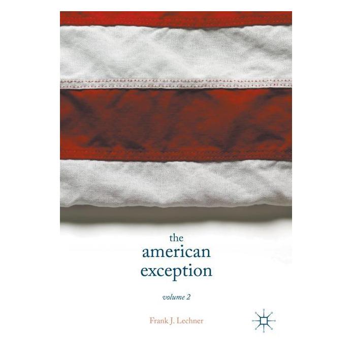 Palgrave Macmillan Lechner:The American Exception, Volume (Englisch, Hardcover, Frank J. Lechner) (63327295)