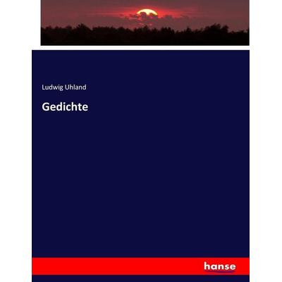 Gedichte, Taschenbuch von , Hansebooks, 978-3-7436-8020-3