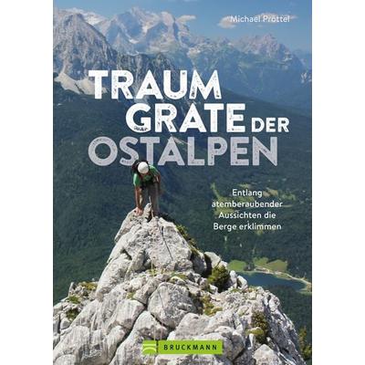 Traumgrate der Ostalpen, Taschenbuch von Michael Pröttel, Bruckmann, 978-3-7343-2907-4