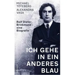 Ich gehe in ein anderes Blau, Biografien von Michael Töteberg, Alexandra Vasa
