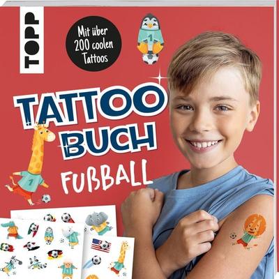 Tattoobuch Fußball, Taschenbuch von Frechverlag, Frechverlag GmbH, 978-3-7358-9143-3