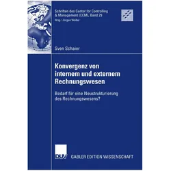 Konvergenz von internem und externem Rechnungswesen, Fachbücher von Sven Schaier