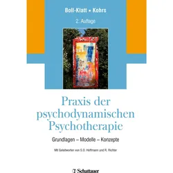 Praxis der psychodynamischen Psychotherapie, Fachbücher von Annegret/Kohrs, Boll-Klatt