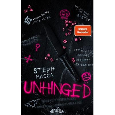 Unhinged, Taschenbuch von Steph Macca, Nova MD, 978-3-690-28621-3