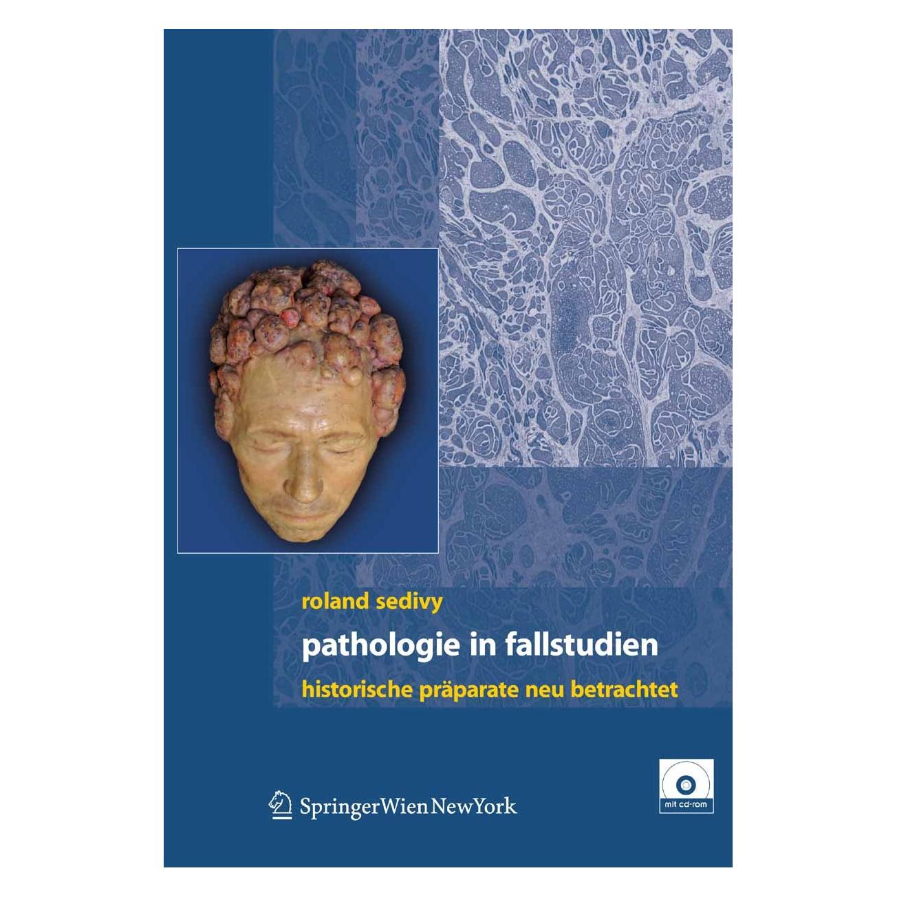 Springer Pathologie in Fallstudien (Deutsch, Hardcover, Roland Sedivy) (9783211306963)