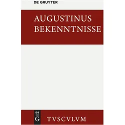 Bekenntnisse / Confessiones, Fachbücher von Aurelius Augustinus