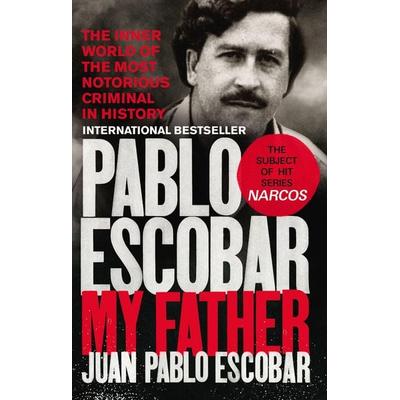 Pablo Escobar, Taschenbuch von Juan Pablo Escobar, Vermilion, 978-1-78503-514-2