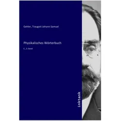 Physikalisches Wörterbuch, Belletristik von Johann Samuel Gehler Traugott