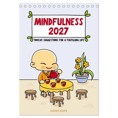 Mindfulness (Desk Calendar 2027 DIN A5 portrait), CALVENDO 12 Month DeskCalendar