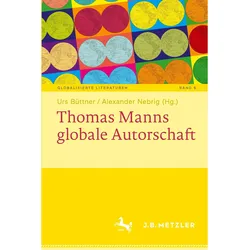 Thomas Manns globale Autorschaft, Fachbücher