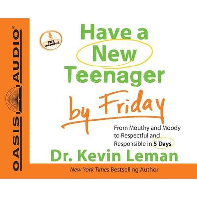 Have a New Teenager by Friday - Kevin Leman, CD, 9781598599725