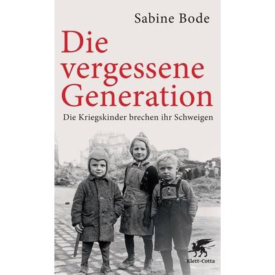 Die vergessene Generation, Taschenbuch von Sabine Bode, Klett Cotta