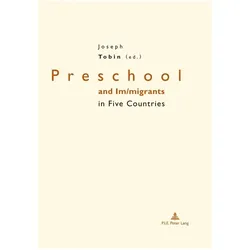 Preschool and Im/migrants in Five Countries, Schulbücher von Gilles Brougère, Joseph Tobin