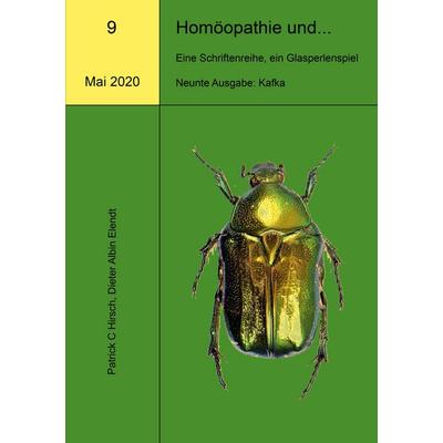 Homöopathie und... Eine Schriftenreihe, ein Glasperlenspiel, Taschenbuch von Patrick C. Hirsch,Elendt Dieter Albin, BoD – Books on Demand,