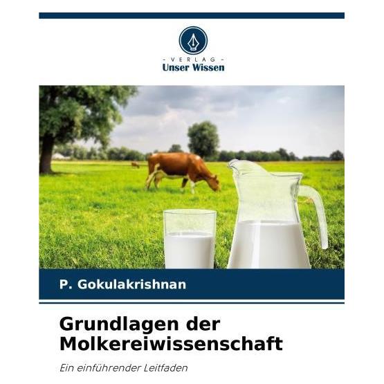 Umbreit Grundlagen der Molkereiwissenschaft (Deutsch, Softcover, P Gokulakrishnan) (69115107)