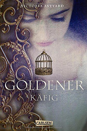 Victoria Aveyard - Goldener Käfig (Die Farben des Blutes 3) - Preis vom 14.10.2026 23:07:16 h