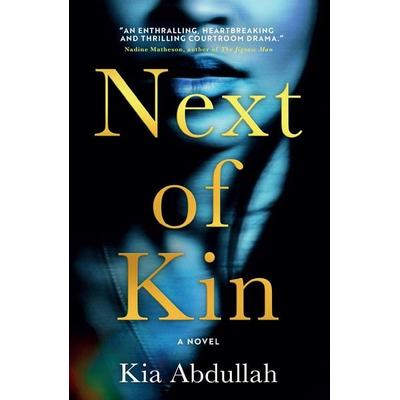 Next of Kin, Taschenbuch von Kia Abdullah, HarperCollins, 978-0-00-853832-3