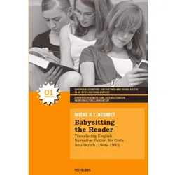 Babysitting the Reader, Fachbücher von Mieke K.T. Desmet