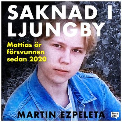 Saknad i Ljungby - Martin Ezpeleta, Audio, 9789181286144