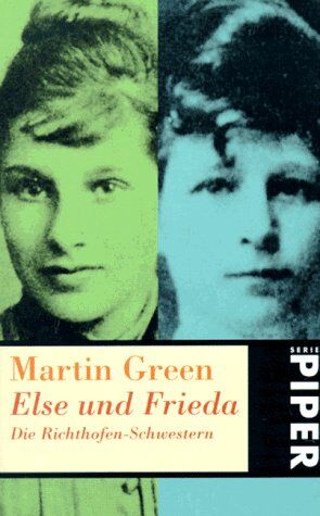 Martin Green - Else und Frieda. Die Richthofen- Schwestern. - Preis vom 09.10.2026 07:28:09 h